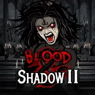 Blood & Shadow 2 игра